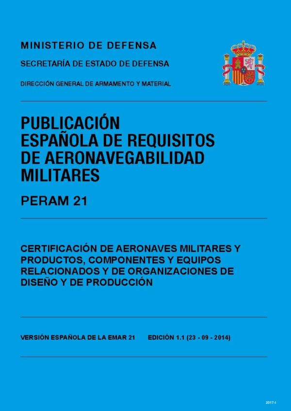 Publicación española de requisitos de aeronavegabilidad militares. PERAM 21