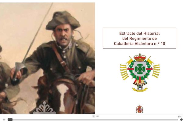 Extracto del historial del Regimiento de Caballería "Alcántara" 10