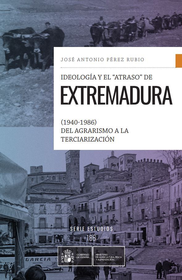 Ideología y el "atraso" en Extremadura