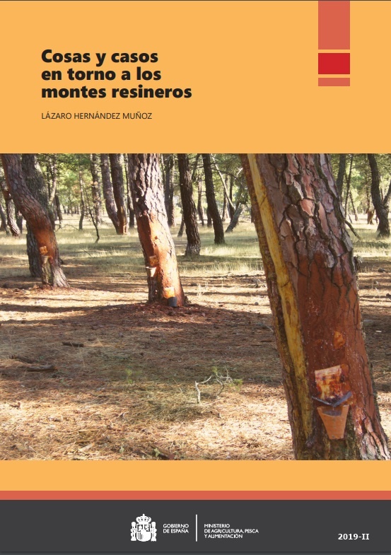 Cosas y casos en torno a los montes resineros
