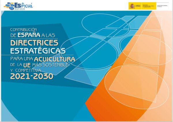 Contribución de España a las Directrices Estratégicas para una Acuicultura de la UE más Sostenible y Competitiva 2021-2030