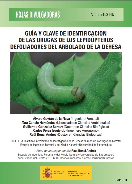 Guía y clave de identificación de las orugas de los lepidópteros defoliadores del arbolado de la dehesa