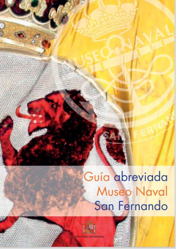 Guía abreviada Museo Naval, San Fernando