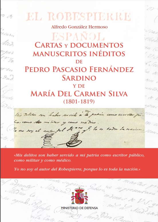 Cartas y documentos manuscritos inéditos de Pedro Pascasio Fernández Sardino y de María del Carmen Silva (1801-1819)