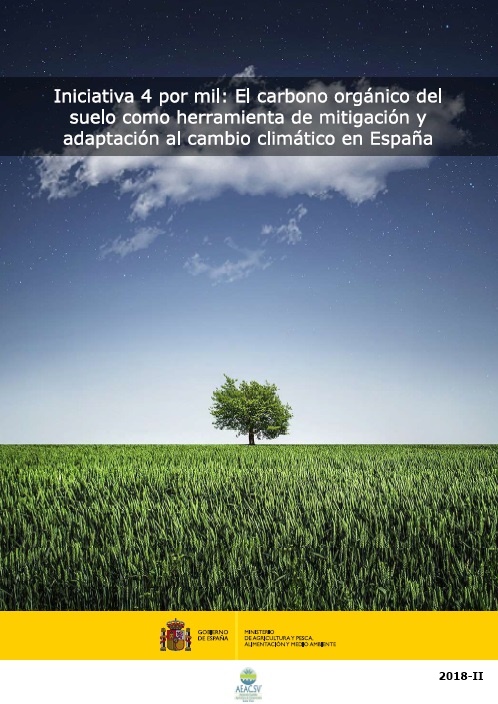 Iniciativa 4 por mil, el carbono orgánico del suelo como herramienta de mitigación y adaptación al cambio climático en España