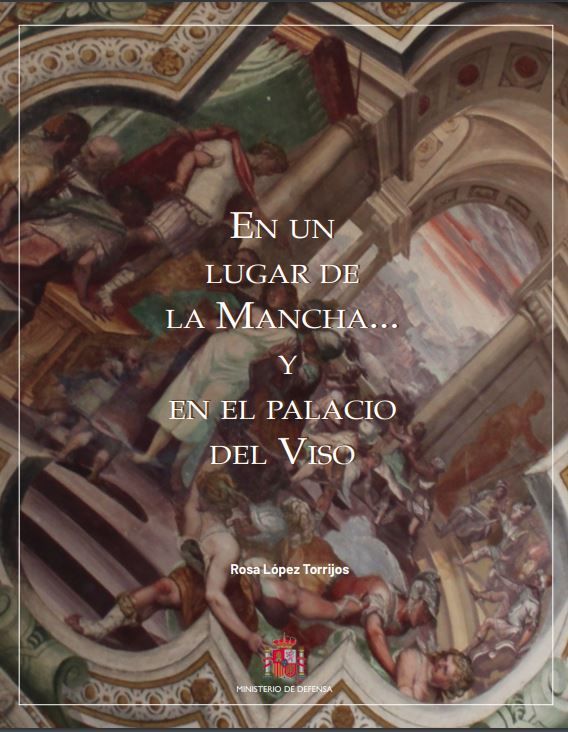 En un lugar de la Mancha... y en el palacio del Viso