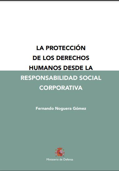 La protección de los derechos humanos desde la responsabilidad social corporativa