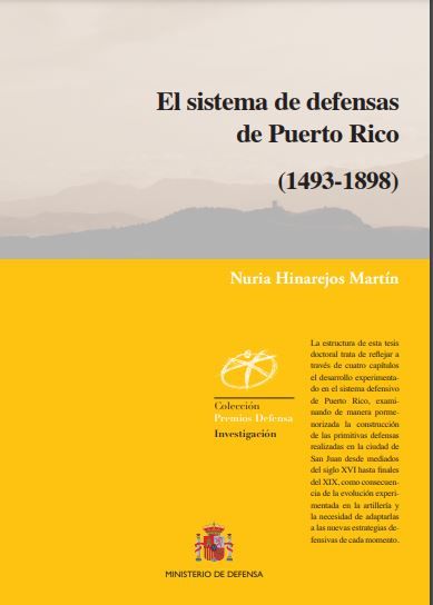 El sistema de defensas de Puerto Rico (1493-1898)
