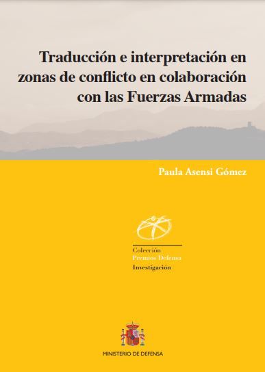 Traducción e interpretación en zonas de conflicto en colaboración con las Fuerzas Armadas