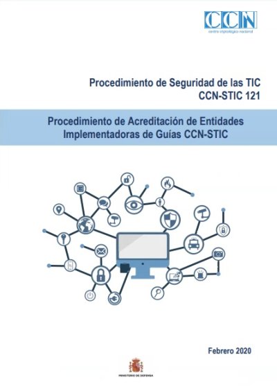 Procedimiento de acreditación de entidades implementadoras de guías CCN-STIC