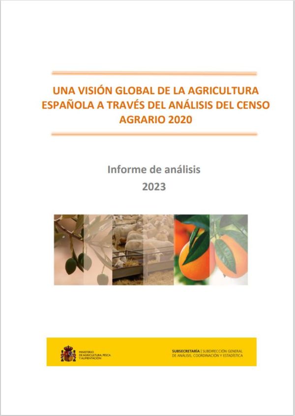 Una visión global de la agricultura española a través del análisis del Censo Agrario 2020