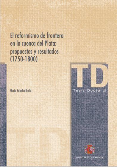 El reformismo de frontera en la cuenca del Plata