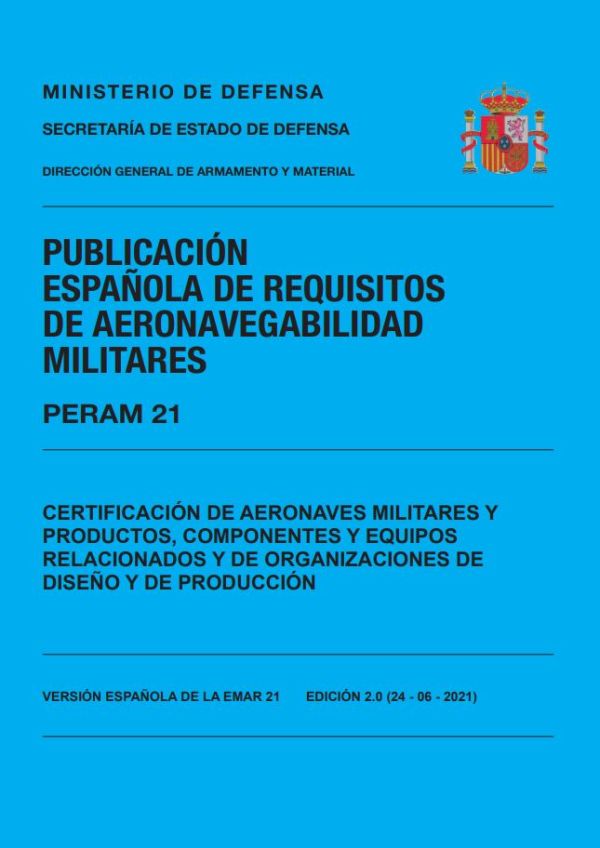 Publicación española de requisitos de aeronavegabilidad militares PERAM 21