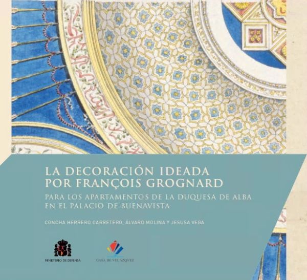 La decoración ideada por François Grognard para los apartamentos de la duquesa de Alba en el palacio de Buenavista