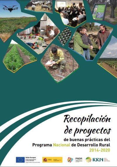 Recopilación de proyectos de buenas prácticas del Programa Nacional de Desarrollo Rural 2014-2020