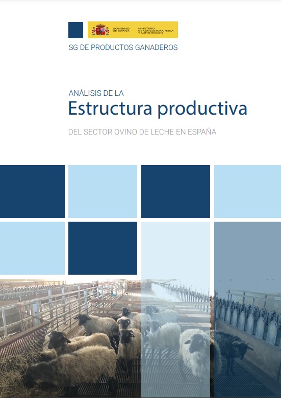 Análisis de la estructura productiva del sector ovino de leche en España