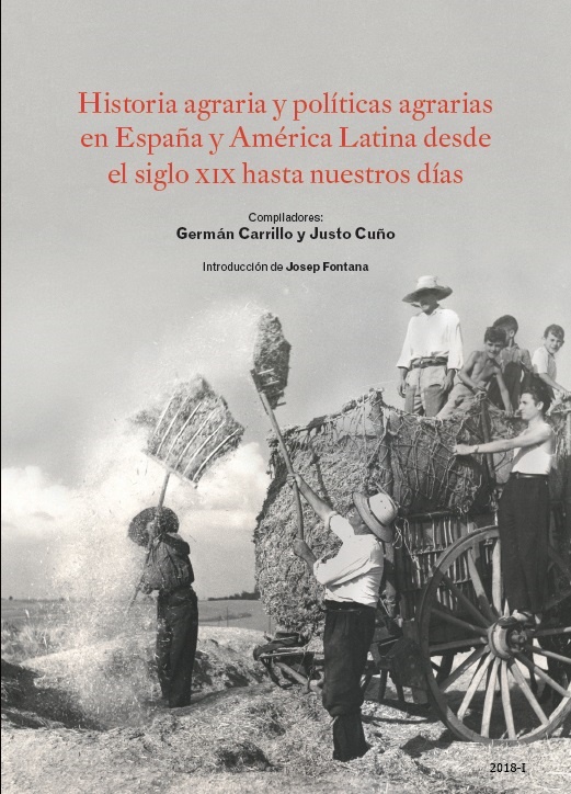 Historia agraria y políticas agrarias en España y América Latina desde el siglo XIX hasta nuestros días