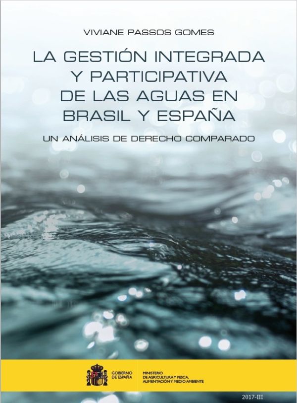 La gestión integrada y participativa de las aguas en Brasil y España