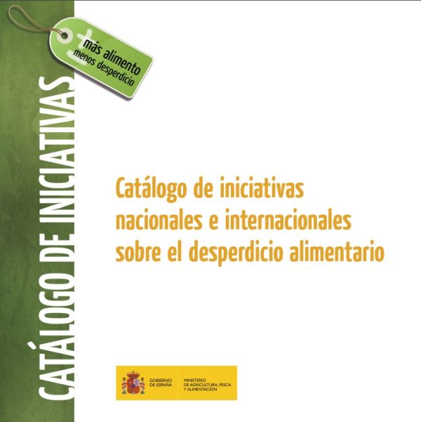 Catálogo de iniciativas nacionales e internacionales sobre el desperdicio alimentario