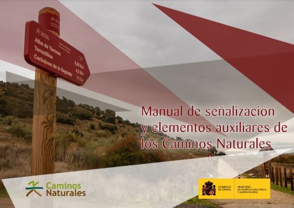 Manual de señalización y elementos auxiliares de los Caminos Naturales