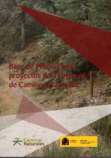 Base de precios para proyectos del Programa de Caminos Naturales