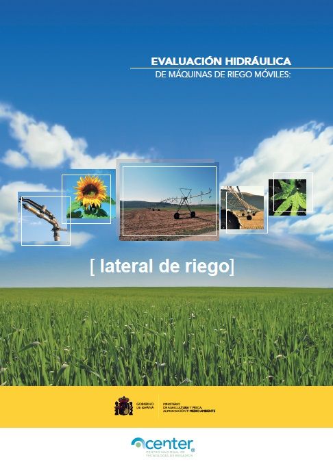 Evaluación hidráulica de máquinas de riego móviles, lateral de riego